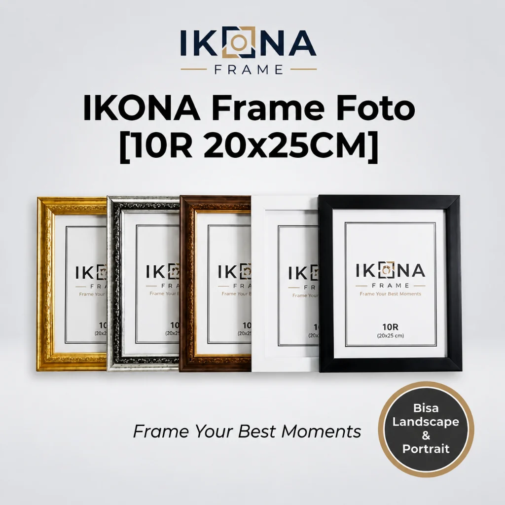 Bingkai Foto Ukuran 10R (20cm x 25cm) Harga Grosir | IKONA Photo Frame By Siwa Express